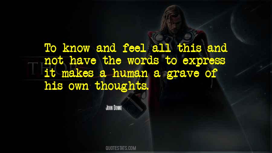 Express Your Thoughts Quotes #378194