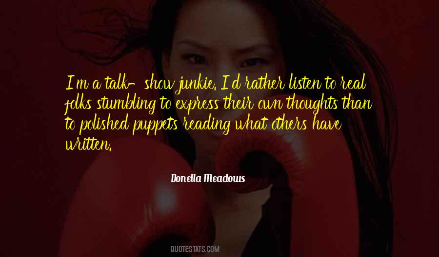 Express Your Thoughts Quotes #610774