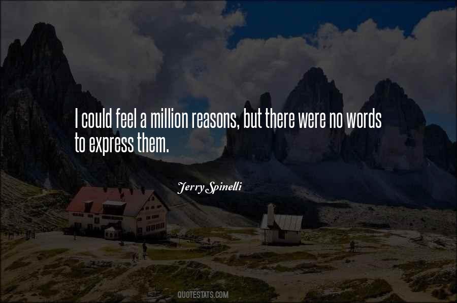 Express Your Thoughts Quotes #745045