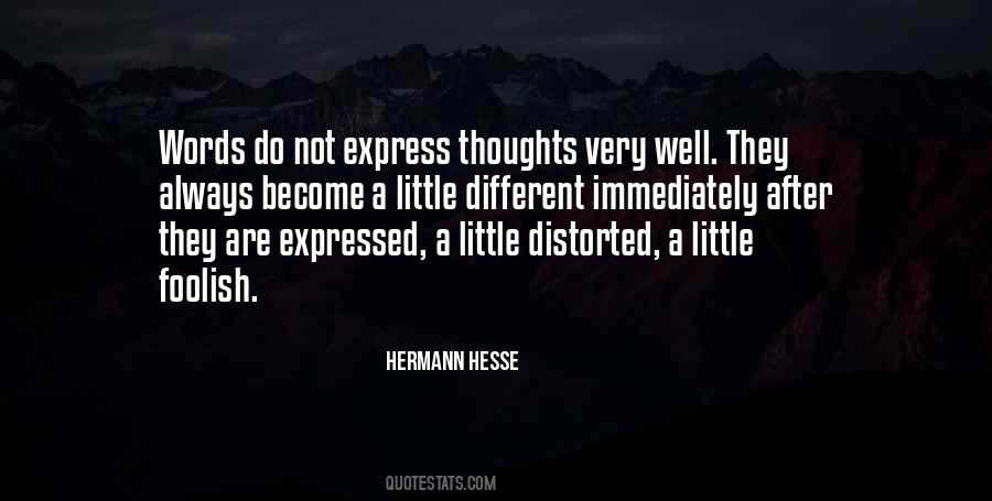 Express Your Thoughts Quotes #806673