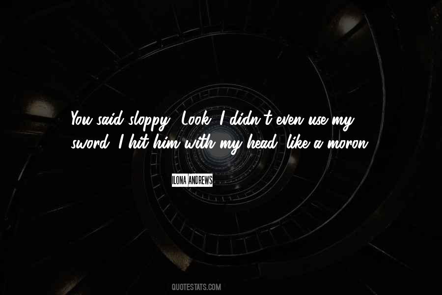 Kate To Sword Quotes #1307873