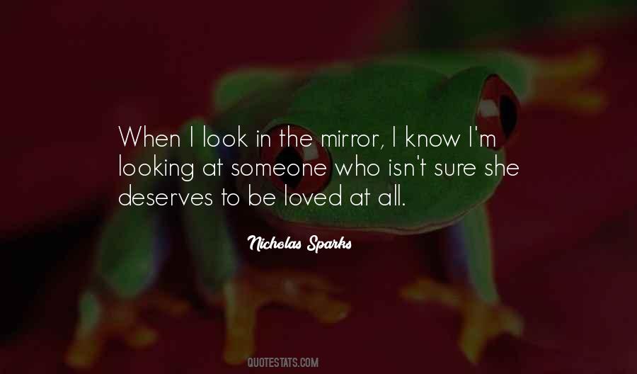 Quotes About Looking At Yourself In The Mirror #166545