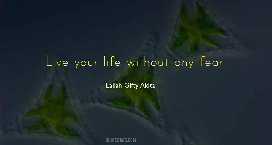 Live Without Fear Quotes #1368143