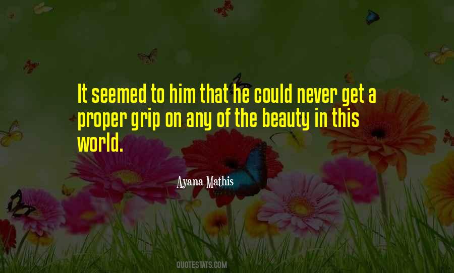 Beauty Of The World Quotes #103750