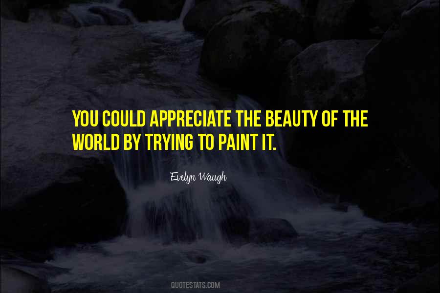 Beauty Of The World Quotes #1532752