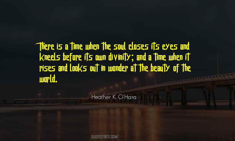 Beauty Of The World Quotes #407476