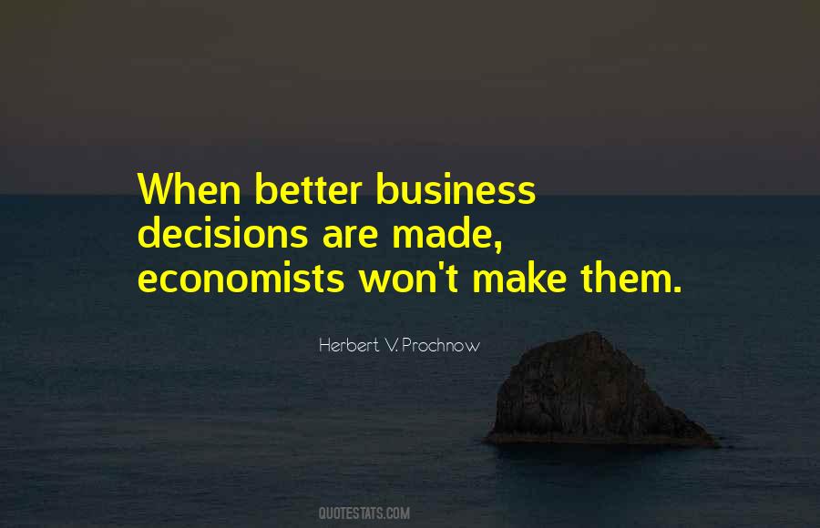 Business Decisions Quotes #320022