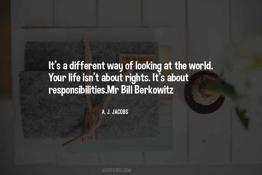 Quotes About Looking At The World In A Different Way #971197