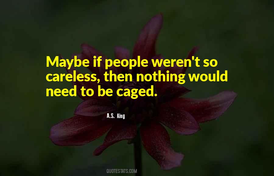 Caged Up Quotes #210109