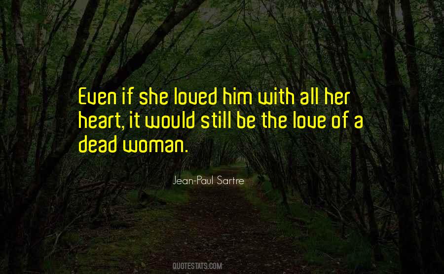 Heart Of A Woman Quotes #580729