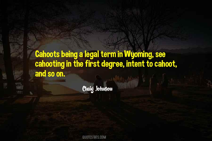 Cahoots Quotes #808692