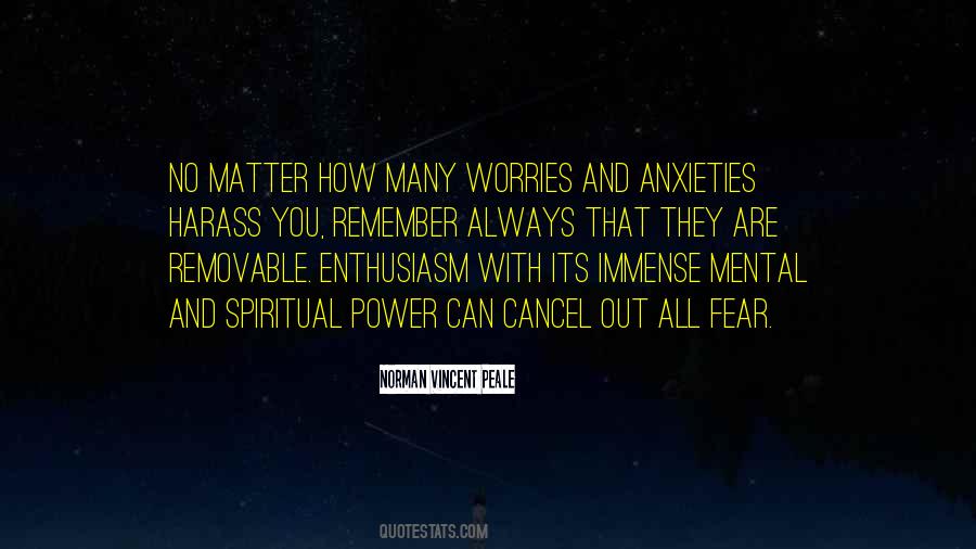 Anxieties And Worries Quotes #910778