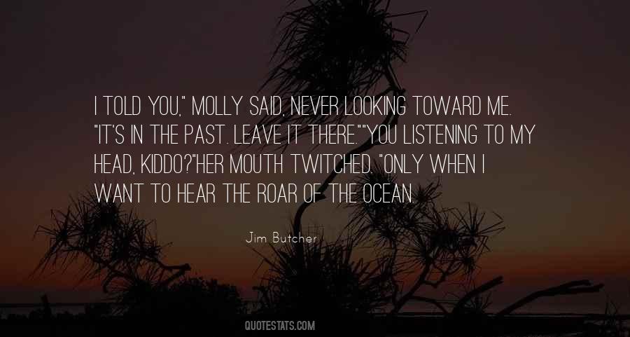 Quotes About Looking At The Ocean #1351260