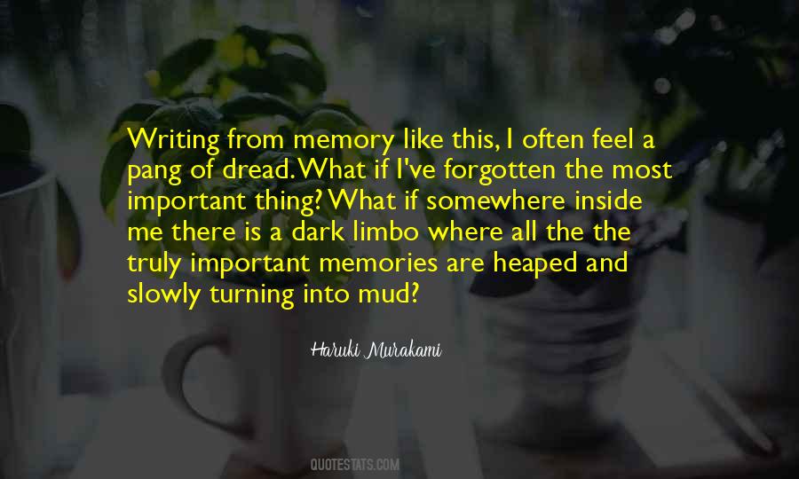 Forgetting Memories Quotes #1769547