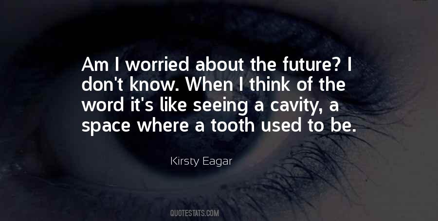 No Cavity Quotes #431181