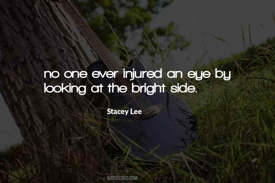 Quotes About Looking At The Bright Side #53707