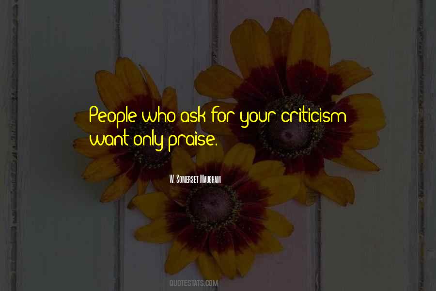 Praise Criticism Quotes #1140799