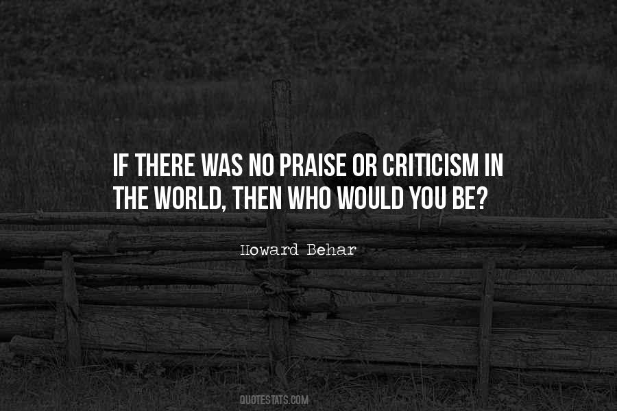 Praise Criticism Quotes #157006