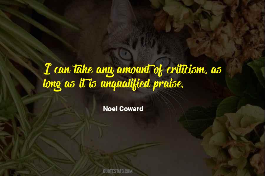 Praise Criticism Quotes #542033