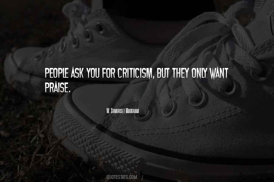 Praise Criticism Quotes #753714