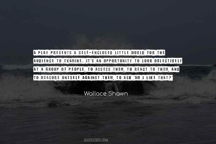 When Opportunity Presents Itself Quotes #1363083