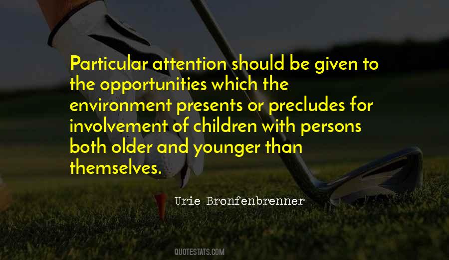 When Opportunity Presents Itself Quotes #1635386