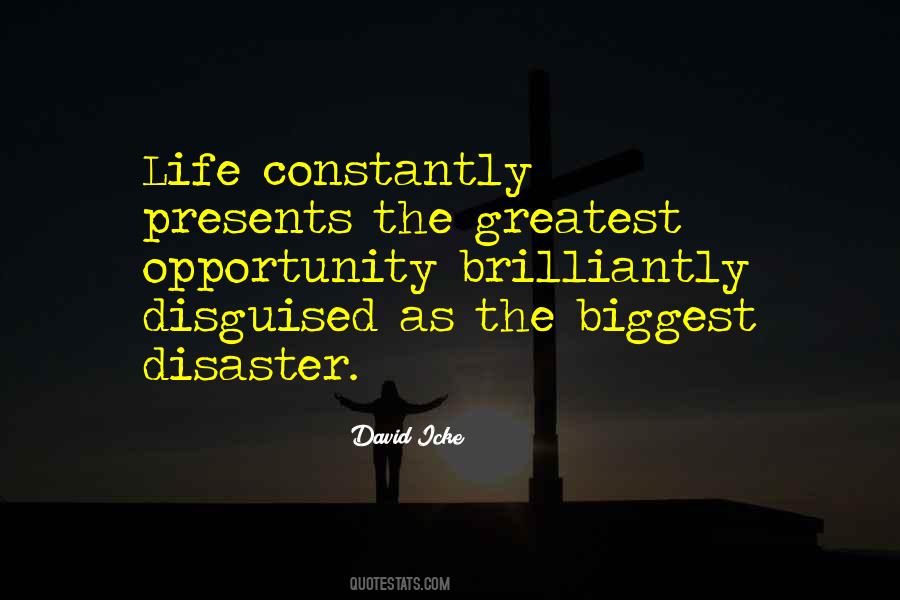 When Opportunity Presents Itself Quotes #1820912