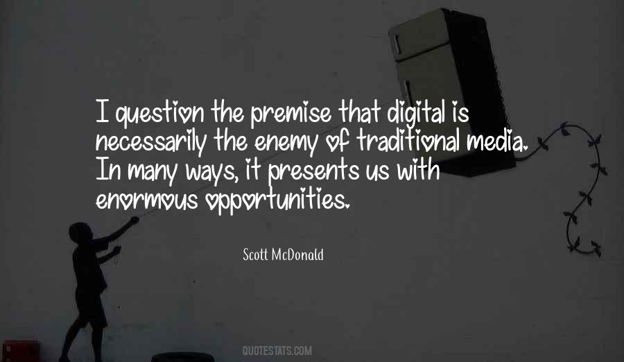 When Opportunity Presents Itself Quotes #346733