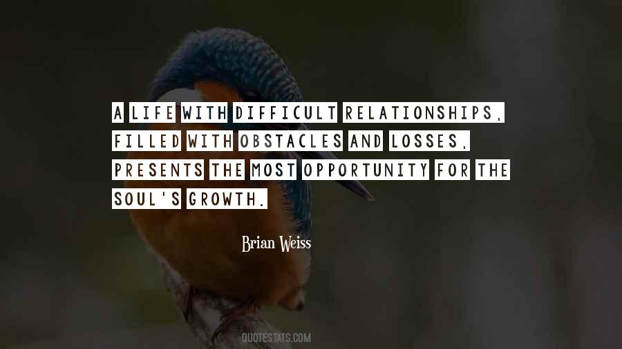 When Opportunity Presents Itself Quotes #87627