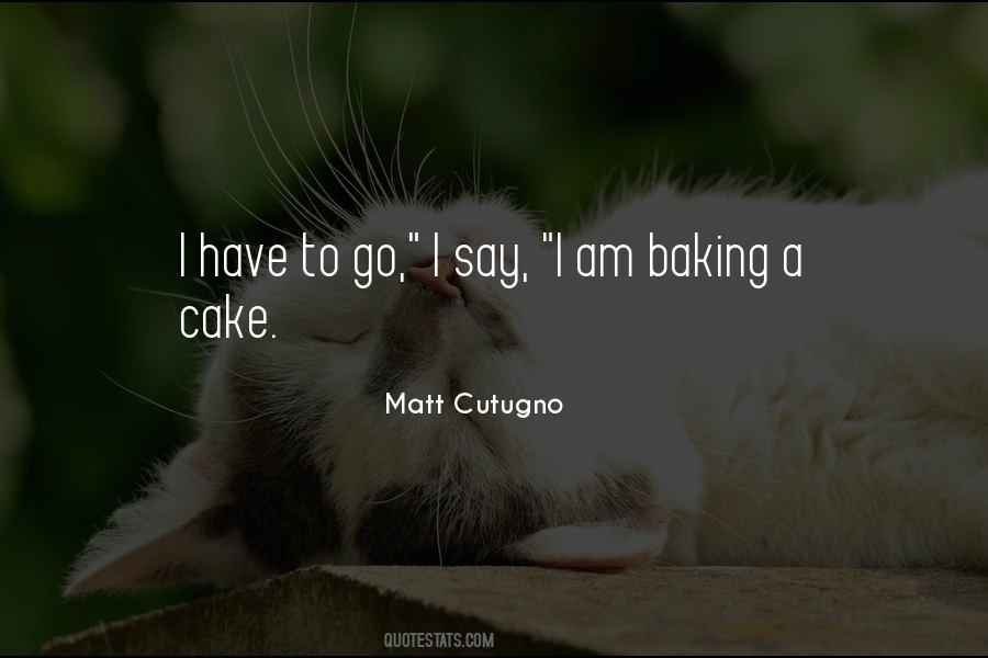 Cake Baking Quotes #1094365