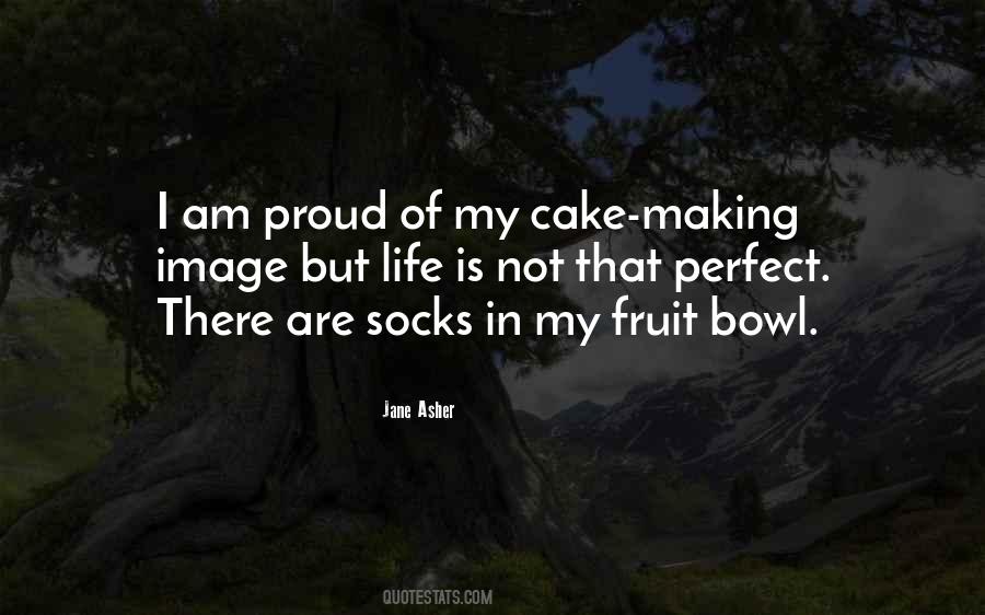 Cake Making Quotes #1553651