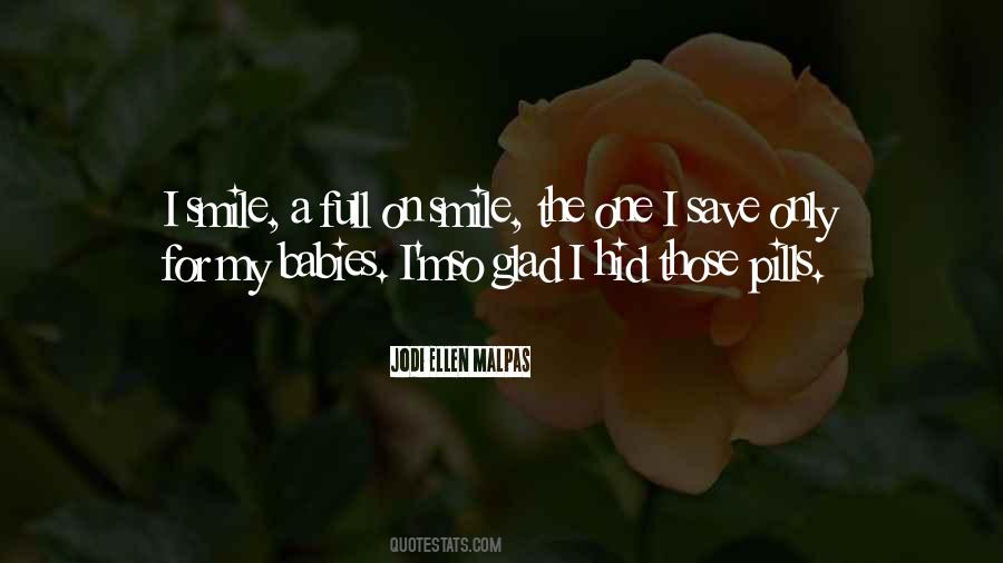 I Smile Quotes #1432074