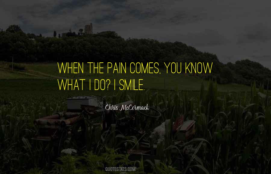 I Smile Quotes #1863317