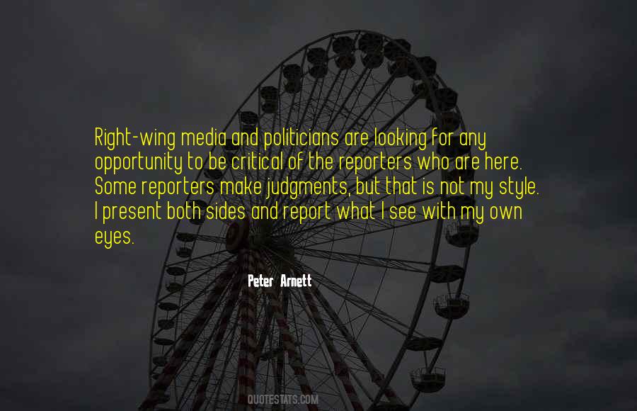 Quotes About Looking At Both Sides #623254