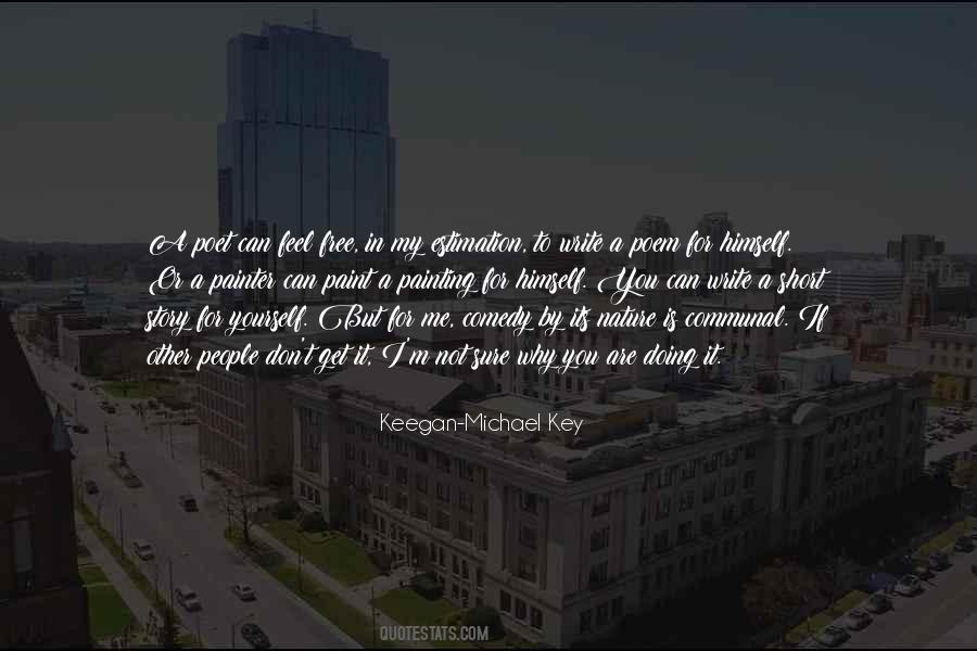 Keegan Michael Quotes #1038884