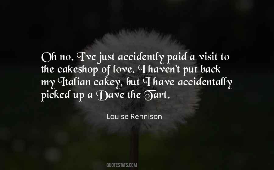 Cakey Quotes #1793461