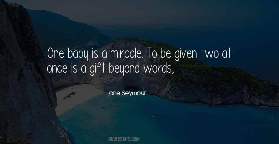 Baby Miracle Quotes #895747