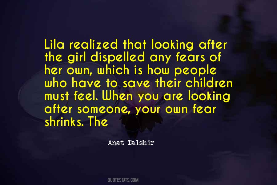 Quotes About Looking After Your Own #1691858