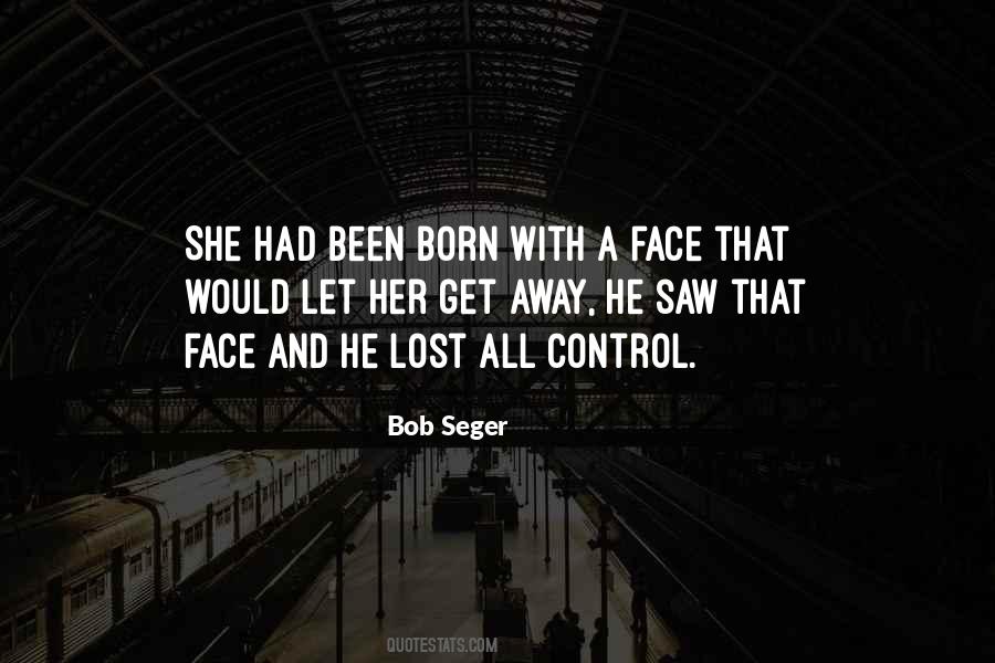 Faces Faces Quotes #37571