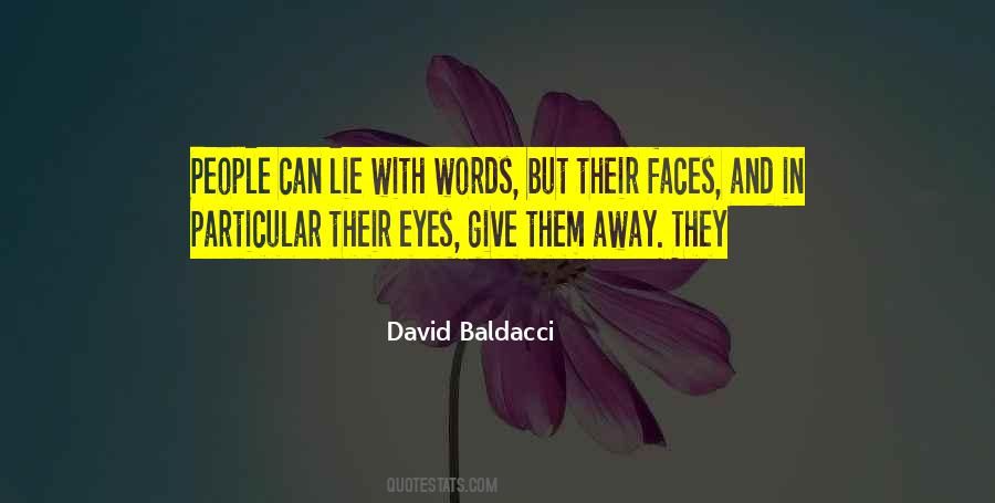 Faces Faces Quotes #41412