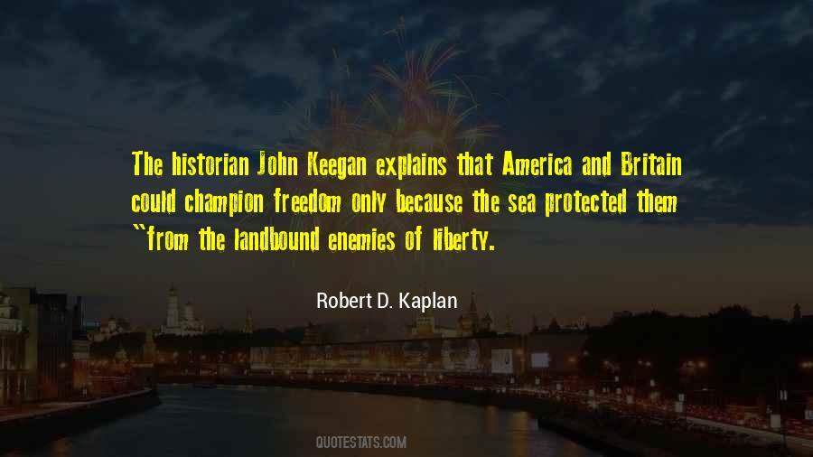 Robert Kaplan Quotes #1512983