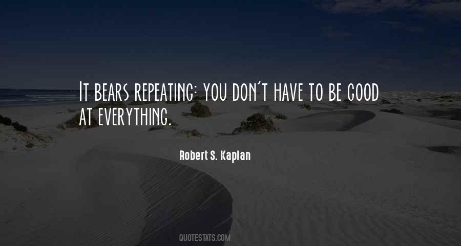 Robert Kaplan Quotes #678304