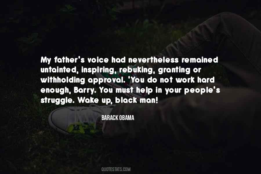 Voice Ones Approval Quotes #1667647