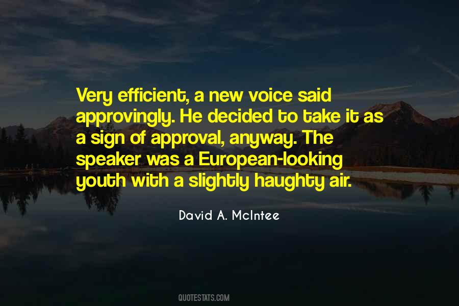 Voice Ones Approval Quotes #308310