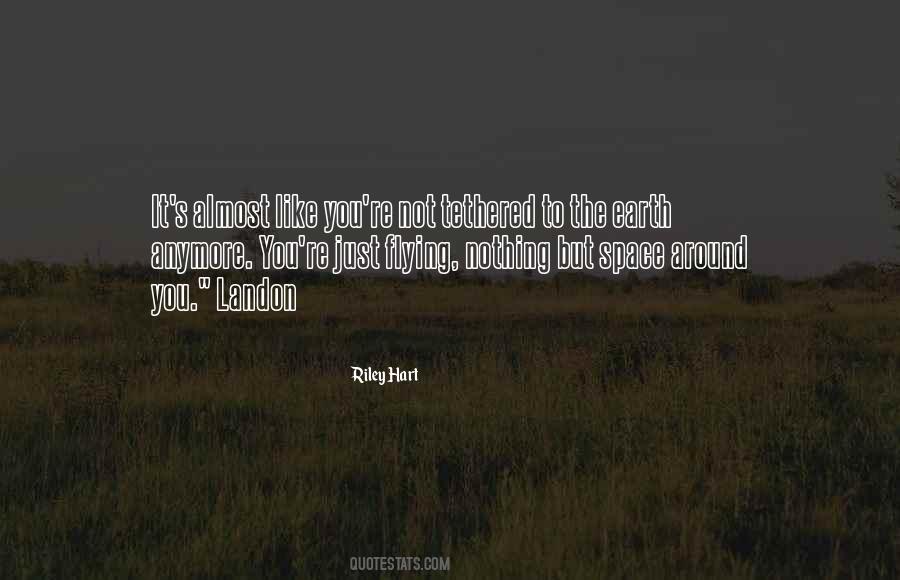 Quotes About Looking After The Earth #8168