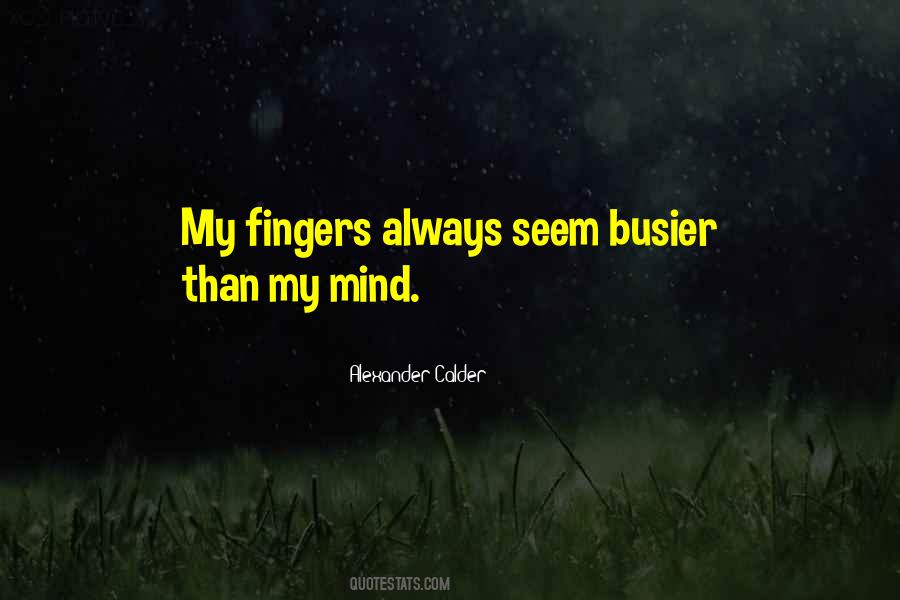 Calder Quotes #746472