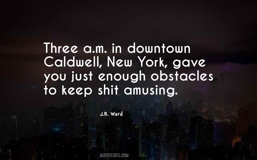 Caldwell Quotes #1153891