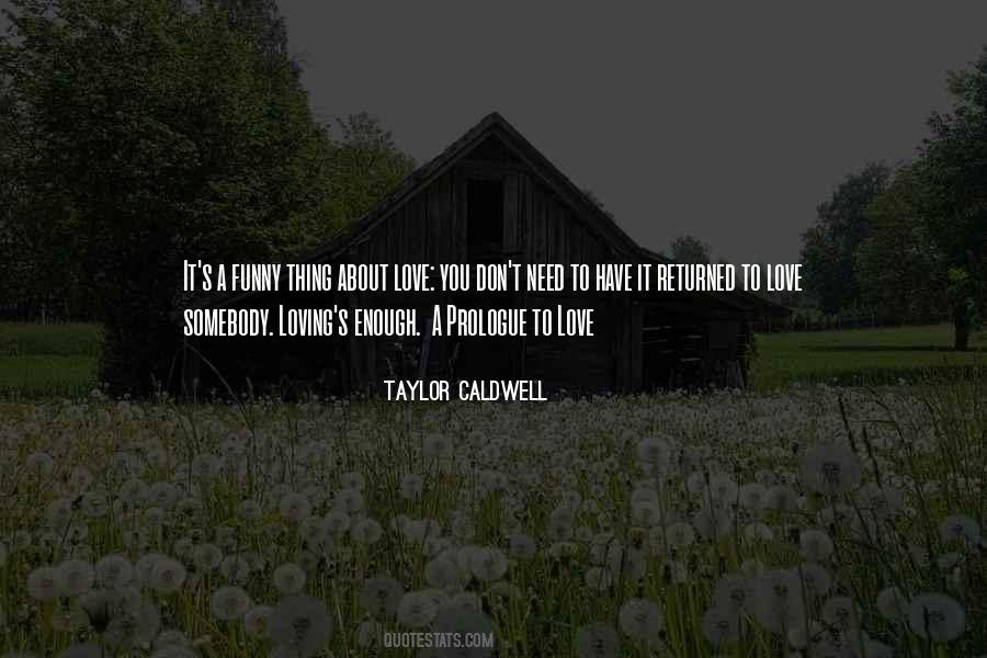Caldwell Quotes #244843