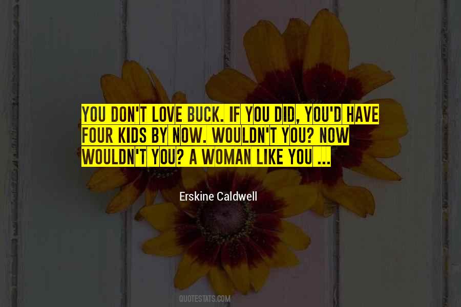 Caldwell Quotes #307878