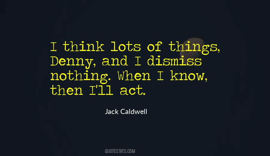 Caldwell Quotes #379166